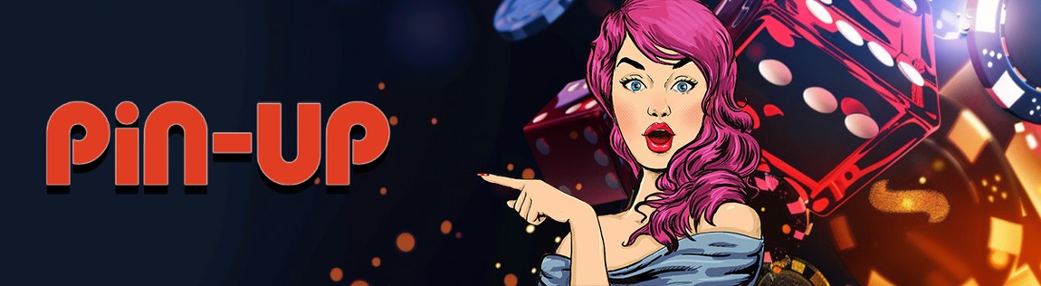 Pin Up – официальное казино с большим ассортиментом игр